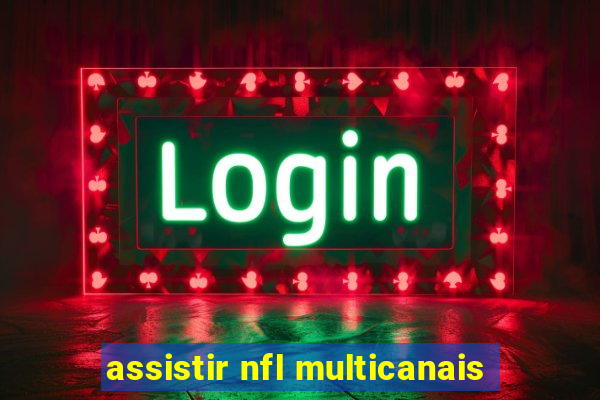 assistir nfl multicanais
